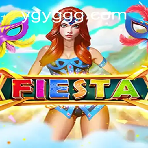 Fiesta: O Novo Fenômeno do Mundo dos Jogos em YGYG.com