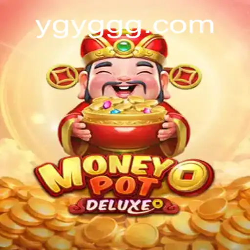 Descubra o Emocionante Mundo de MoneyPotDELUXE em YGYG.com