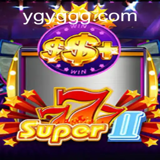 Descubra o Fascinante Mundo de Super777II: Um Jogo Emocionante com YGYG.com